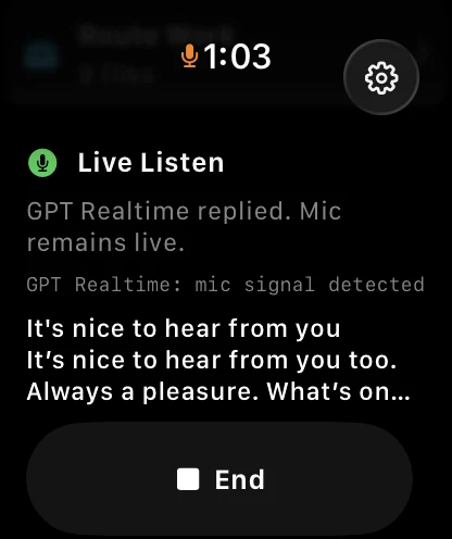GPT Realtime Live Listen on Apple Watch